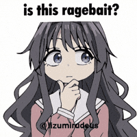 Ragebait GIF