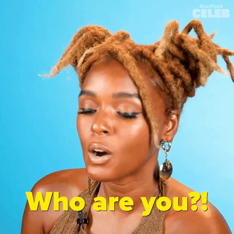 Who Are You?!