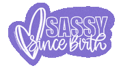 Sassy Lettering Sticker