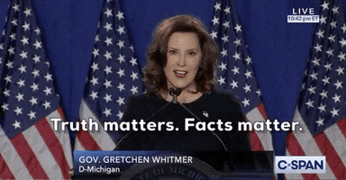 Gretchen Whitmer Truth Matters GIF by GIPHY News