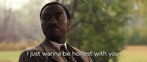 I Just Wanna Be Honest