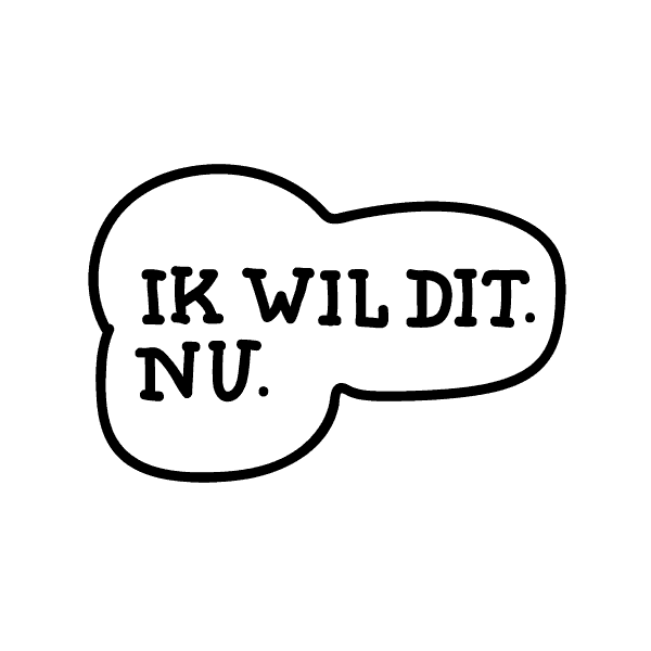 Ik Wil Dit Sticker by Cityguys.nl