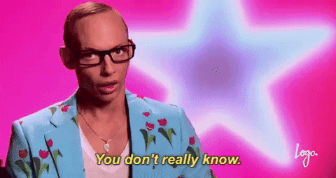 you dont really know alyssa edwards GIF by RuPaul's Drag Race
