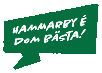 hammarbyfotboll fotboll bajen hammarby hammarby e dom bästa Sticker