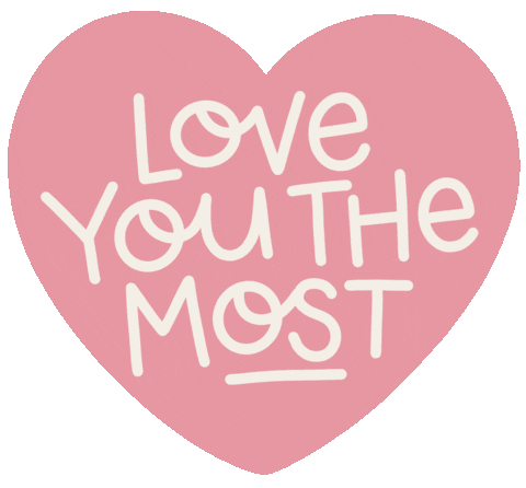 I Love You The Most Sticker