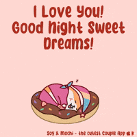 I Love You Sleeping GIF by SoyandMochi