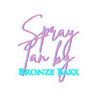 Spray Tan Sticker by Bronze Baxx Luxury Tanning & Wellness