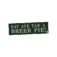 BreerPieCo breer pie co breer pie breer breer aberdeen Sticker