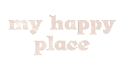 My Happy Place Sticker