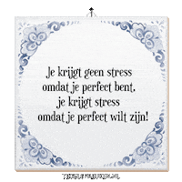 Stress Wijsheid Sticker by Tegelspreuken.nl