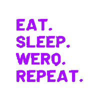 Eat Sleep Wero Repeat Sticker by WERQ Fitness