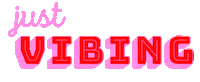 Pink Vibing Sticker