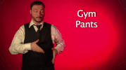 sign language gym pants GIF by Sign with Robert