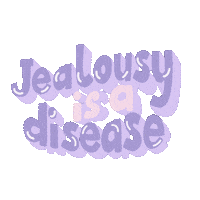 Disease Jealousy Sticker