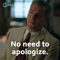 No Need To Apologize