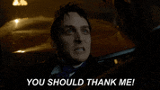 you should thank me mad city GIF by Gotham
