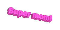 Super Mom Sticker by Brightchewelry