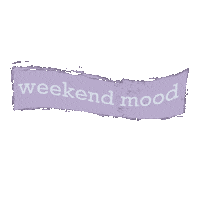 thetealwindow weekend mood thetealwindow Sticker