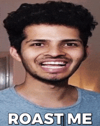 Roast Me GIF