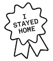 Stay Home Sticker by Very Polite Agency