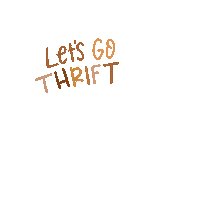 RainbowMillShoppe lets go thrift thrifting thrifter Sticker