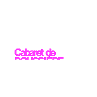Cabaret Dif Sticker by Décibels Productions