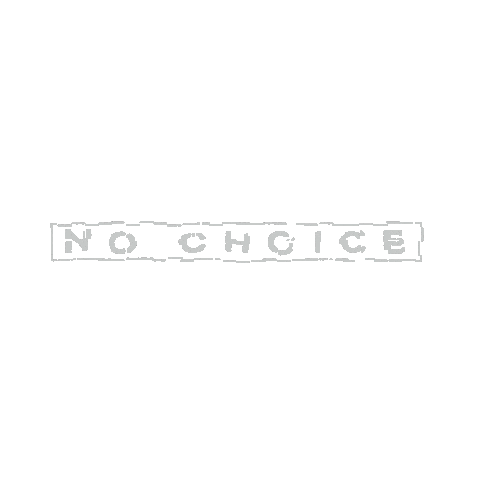 No Choice Sticker by Paris Shadows
