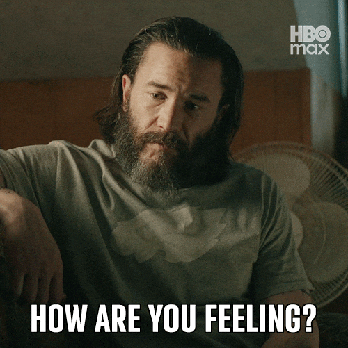 How Are You Feeling GIF by HBO Max