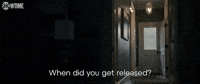 When Did You Get Released?