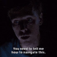 Tell Me How To Navigate This