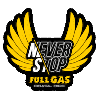 Never Stop Full Gas Sticker by Brasil Ride