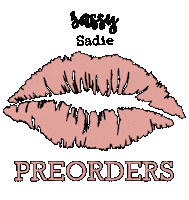 Preorders Sticker by Sassy Sadie