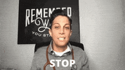 Stop Reaction GIF by The Knew Method