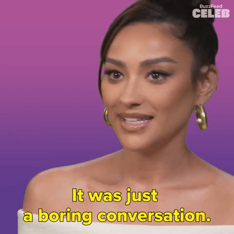 Just a Boring Conversation 