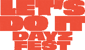 DAYZFEST do it lets do it Sticker