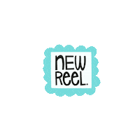 New Reel Sticker by Deanna Seymour