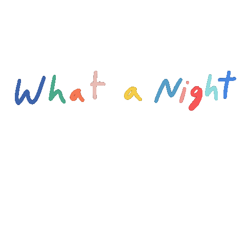 What A Night Sticker