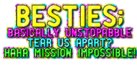 besties STICKER