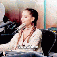 Celebrity gif. Ariana Grande behind a radio microphone smiles and says "oh, cool! Same." which appears as text.