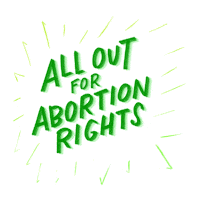 Text gif. White shouting speech bubble wiggles over a transparent background with the text, “All out for abortion rights.”