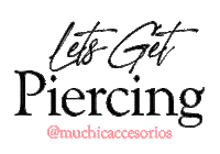 Piercingparty Piercing Sticker by muchic accesorios