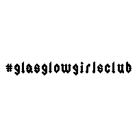 GLASGLOWGIRLSCLUB text swipe up girls arrow Sticker