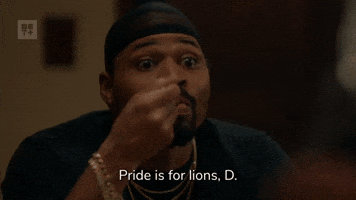 Pride Is For Lions