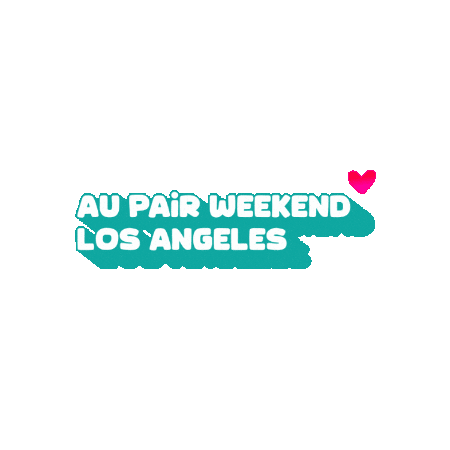 aupairweekend giphyupload la los angeles hollywood Sticker