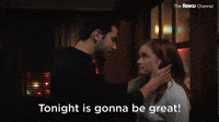 Tonight Is Gonna Be Great
