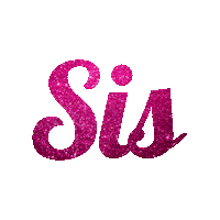 sis Sticker by Fashion Nova