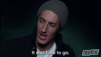 It Was Time To Go