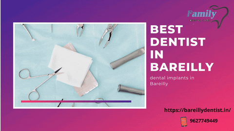 FamilyDentalCare giphyupload best dentist in bareilly dental implants in bareilly dentist in bareilly GIF