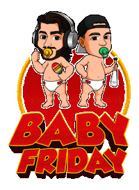 mexicangueys baby friday mexicangueys babyfriday Sticker