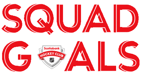 Squad Goals Sticker by Scotiabank Hockey Club